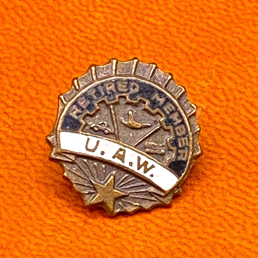 U.A.W. Retired Member United Auto Workers Union Rare Lapel Pin